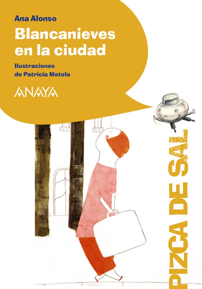 Blancanieves en la ciudad, de Alonso, Ana | portada del libro