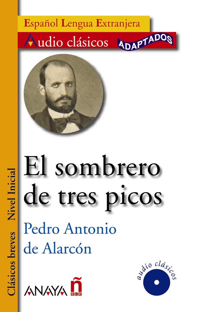 El sombrero de tres picos, de Alarcón Ariza, Pedro Antonio de | portada del libro