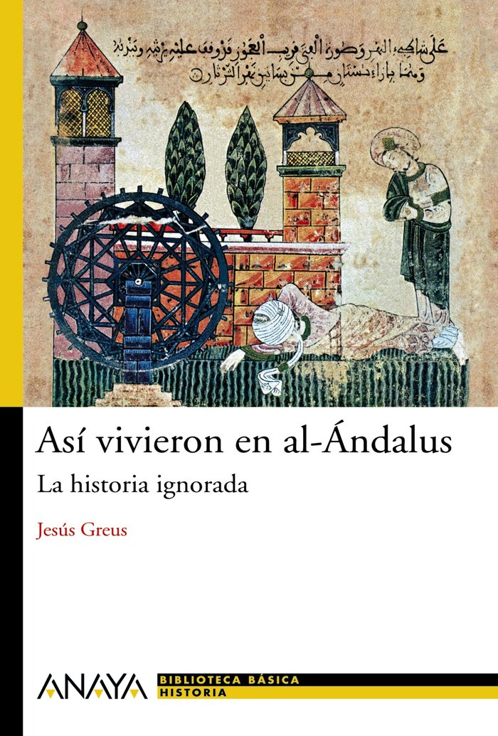 Así vivieron en al-Ándalus, de Greus, Jesús | portada del libro