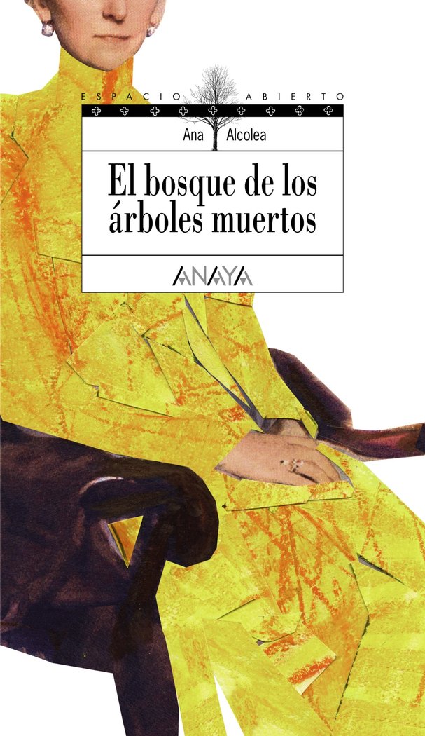 El bosque de los árboles muertos, de Alcolea, Ana | portada del libro