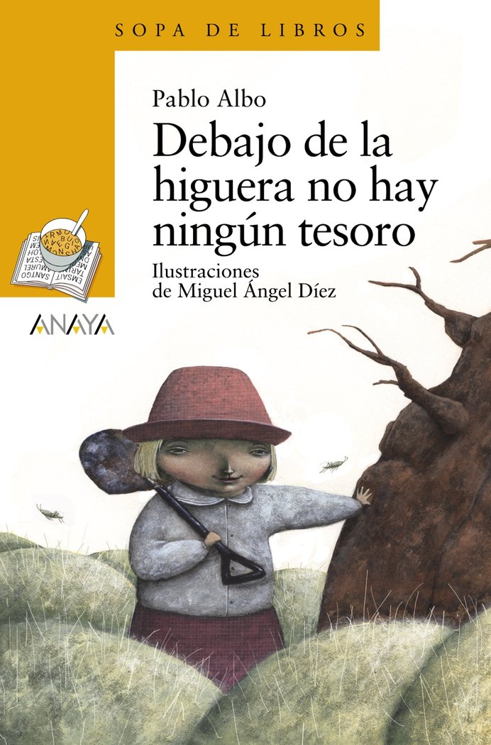 Debajo de la higuera no hay ningún tesoro, de Albo, Pablo | portada del libro