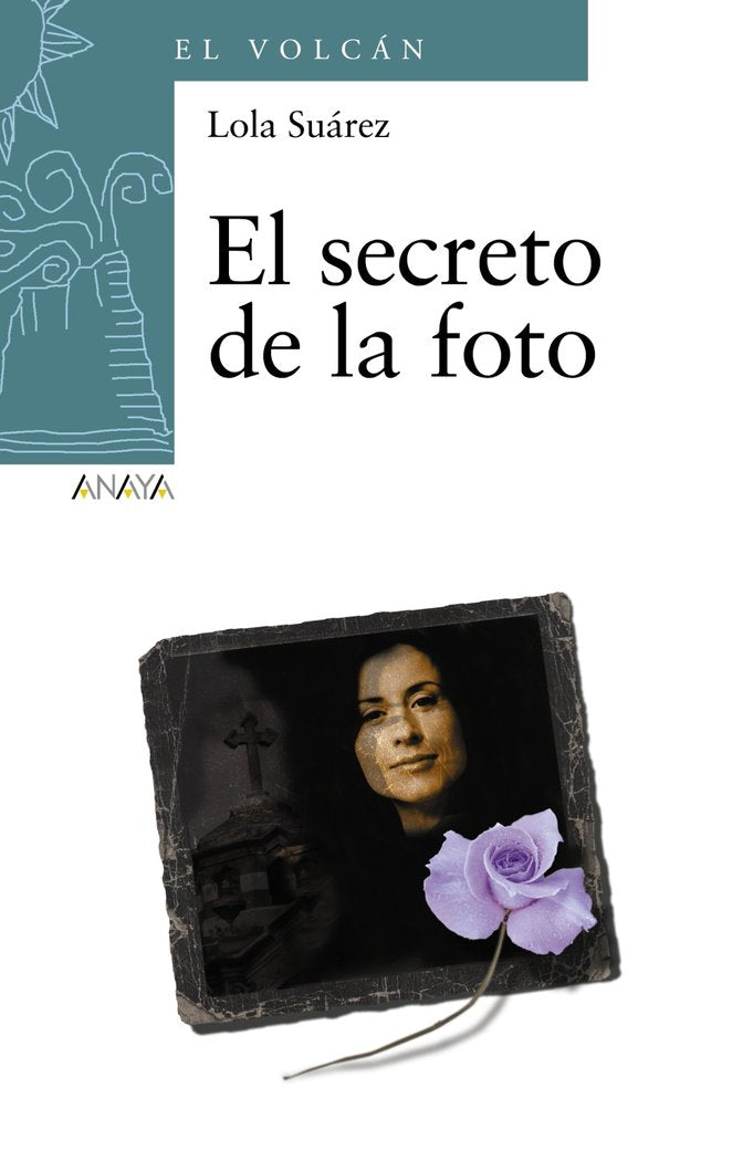 El secreto de la foto, de Suárez, Lola | portada del libro