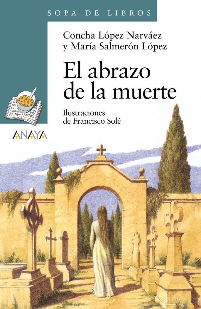 El abrazo de la muerte, de López Narváez, Concha | portada del libro