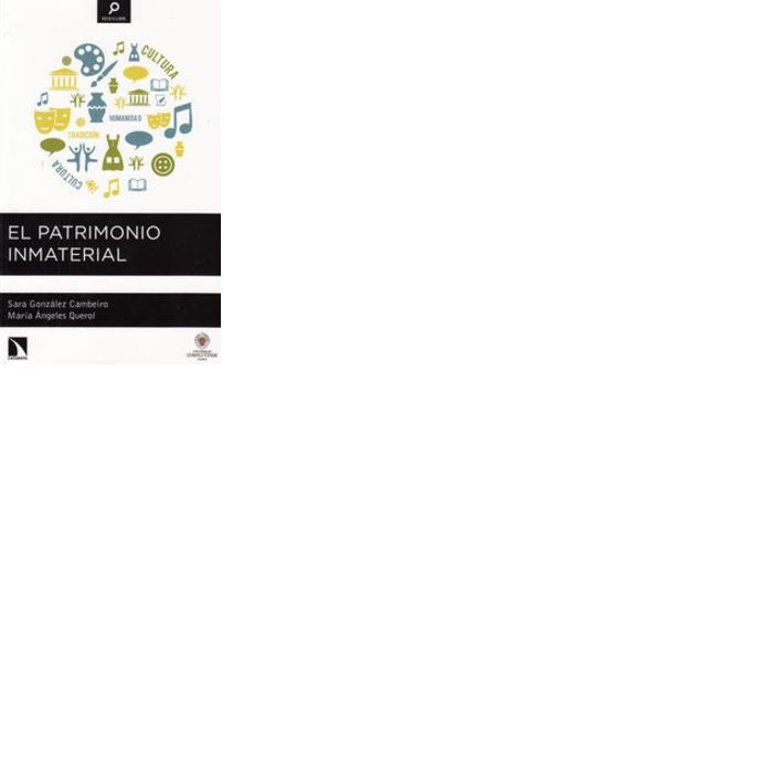 El Patrimonio inmaterial, de González Cambeiro, Sara y Querol, María Ángeles | portada del libro