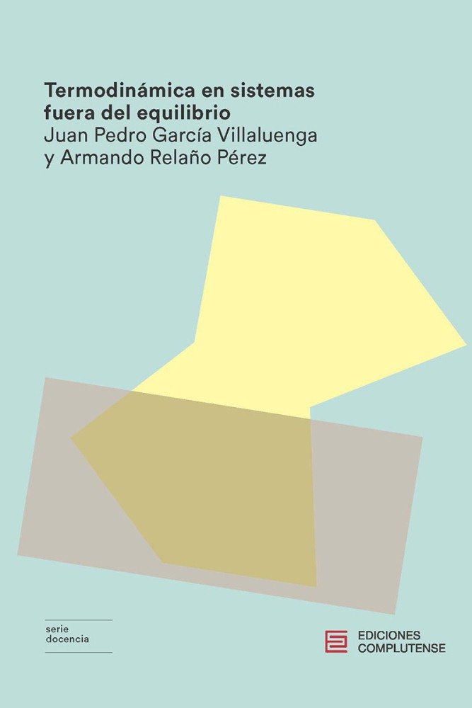 Termodinámica en sistemas fuera de equilibrio, de García Villaluenga, Juan Pedro | portada del libro