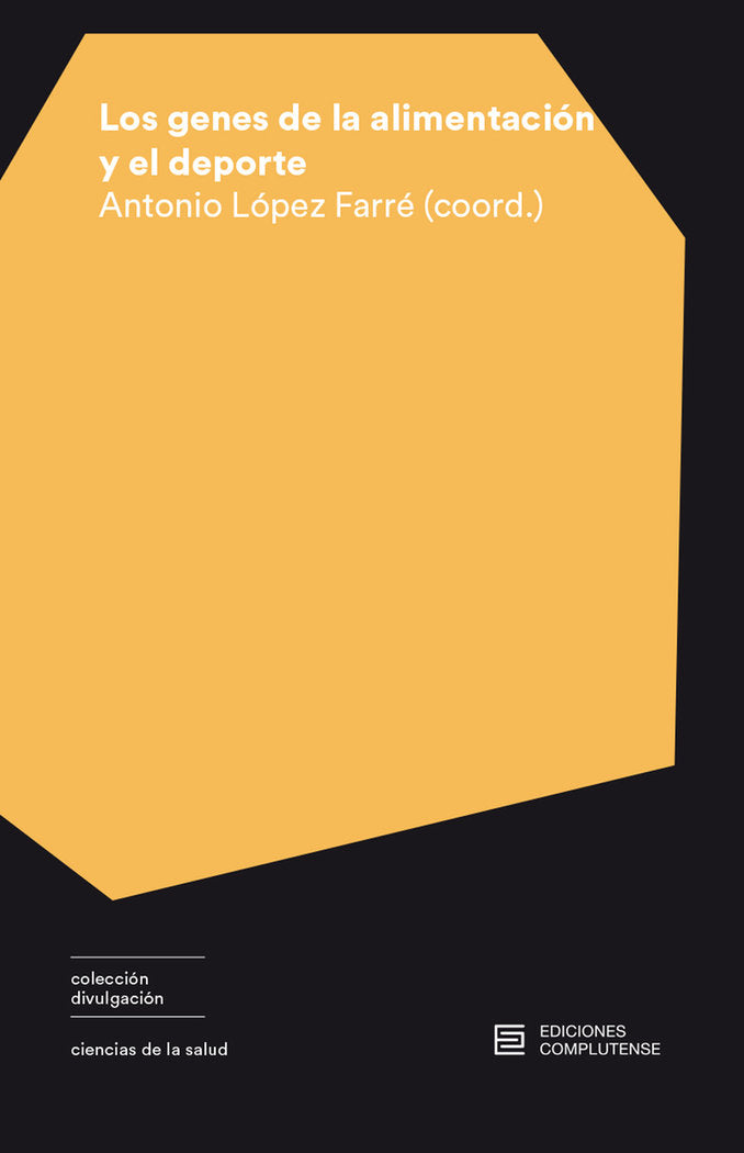 Los genes de la alimentación y el deporte, de Zamorano León, José Javier | portada del libro