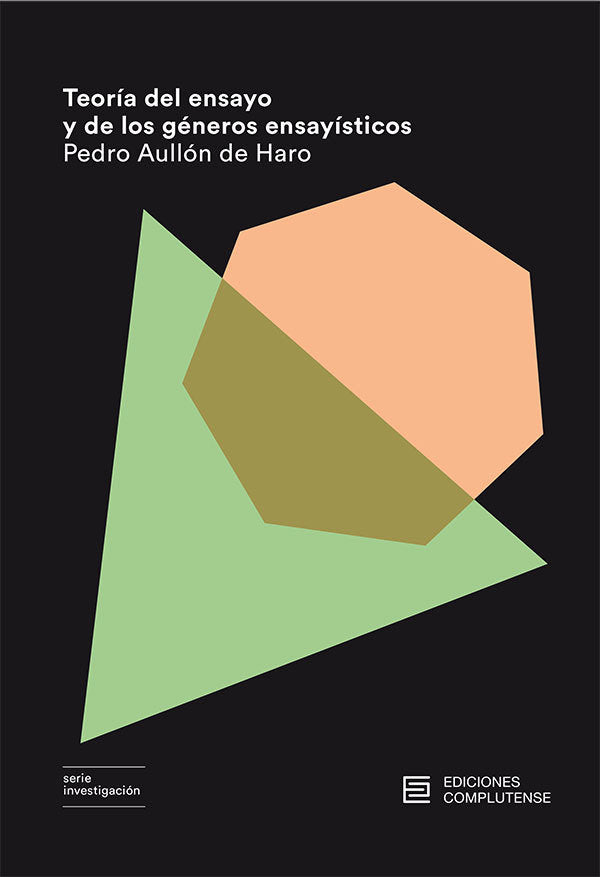 Teoría del ensayo y de los géneros ensayísticos, de Aullón de Haro, Pedro | portada del libro
