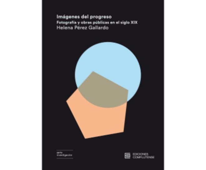 IMAGENES DEL PROGRESO, de PEREZ GALLARDO, HELENA | portada del libro