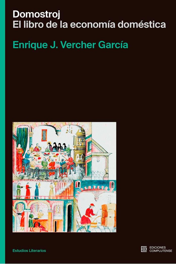 DOMOSTROJ. EL LIBRO DE LA ECONOMIA DOMESTICA, de VERCHER GARCIA, ENRIQUE JAVIER | portada del libro