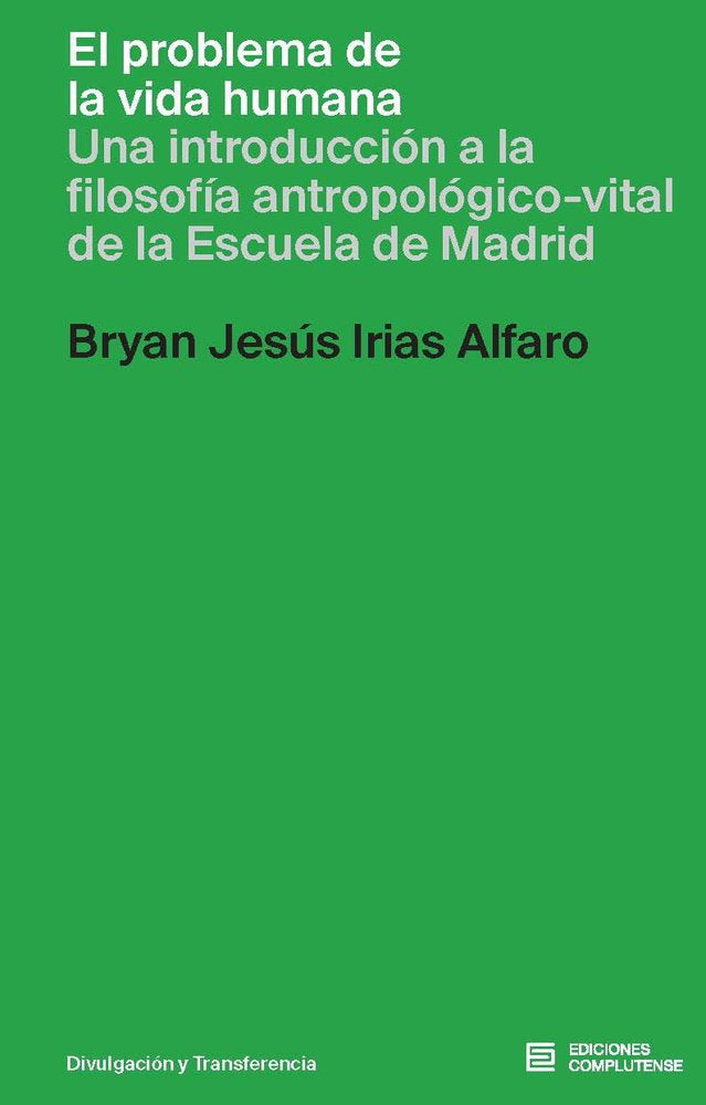El problema de la vida humana, de IRIAS ALFARO,BRYAN JESUS | portada del libro