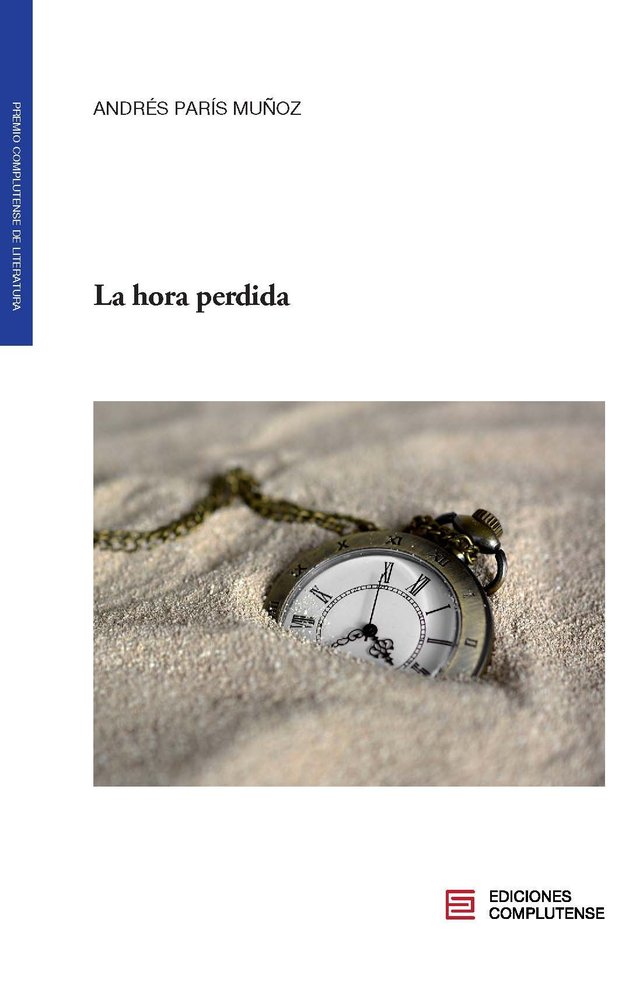 La hora perdida, de PARIS MUÑOZ,ANDRES | portada del libro