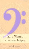 La novela de la ópera, de WERFEL | portada del libro