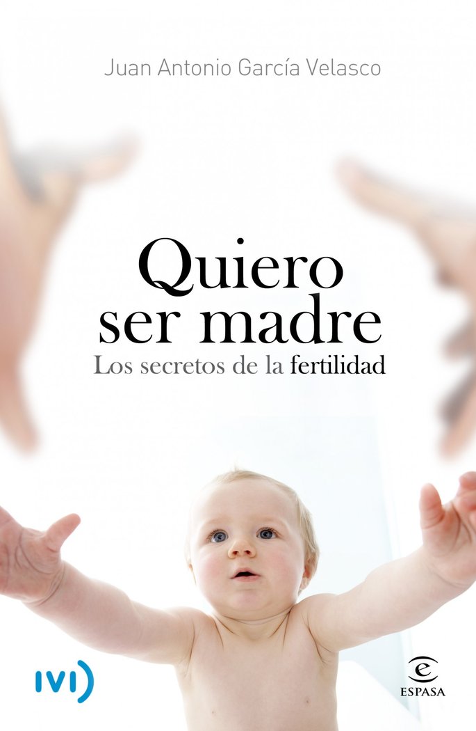 Quiero ser madre, de García Velasco | portada del libro