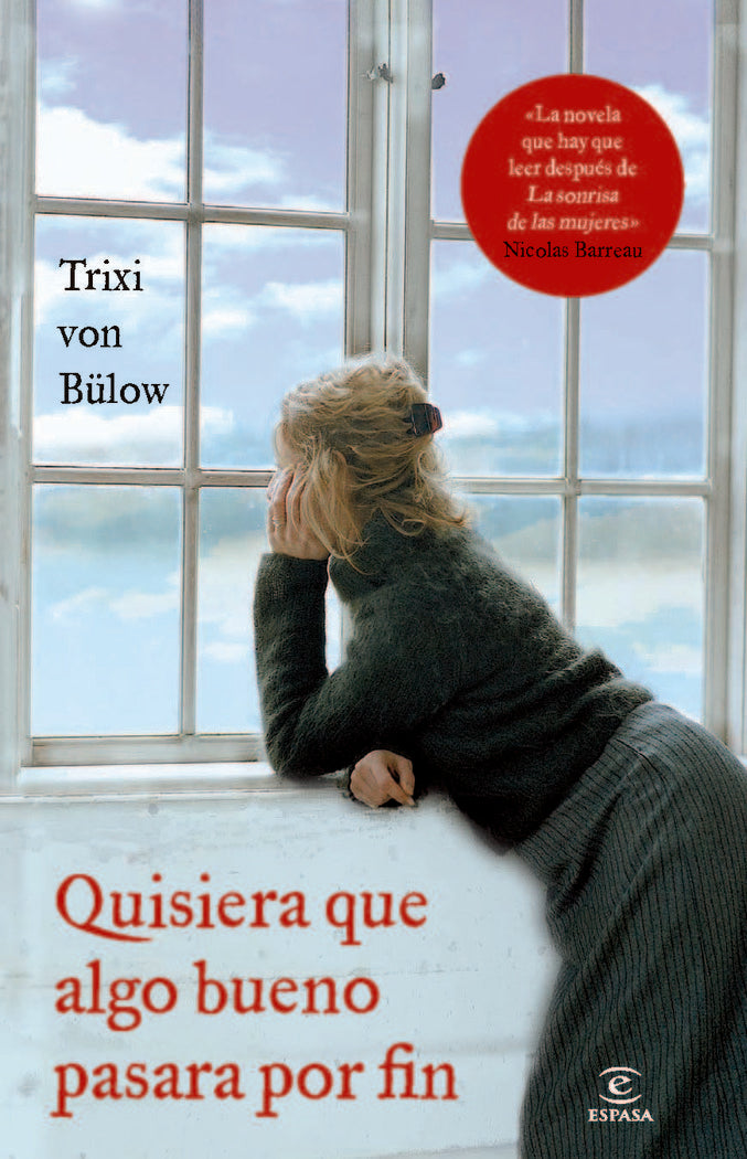 Quisiera que algo bueno pasara por fin, de Von Bülow | portada del libro