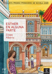 Esther en alguna parte, de ELISEO ALBERTO | portada del libro