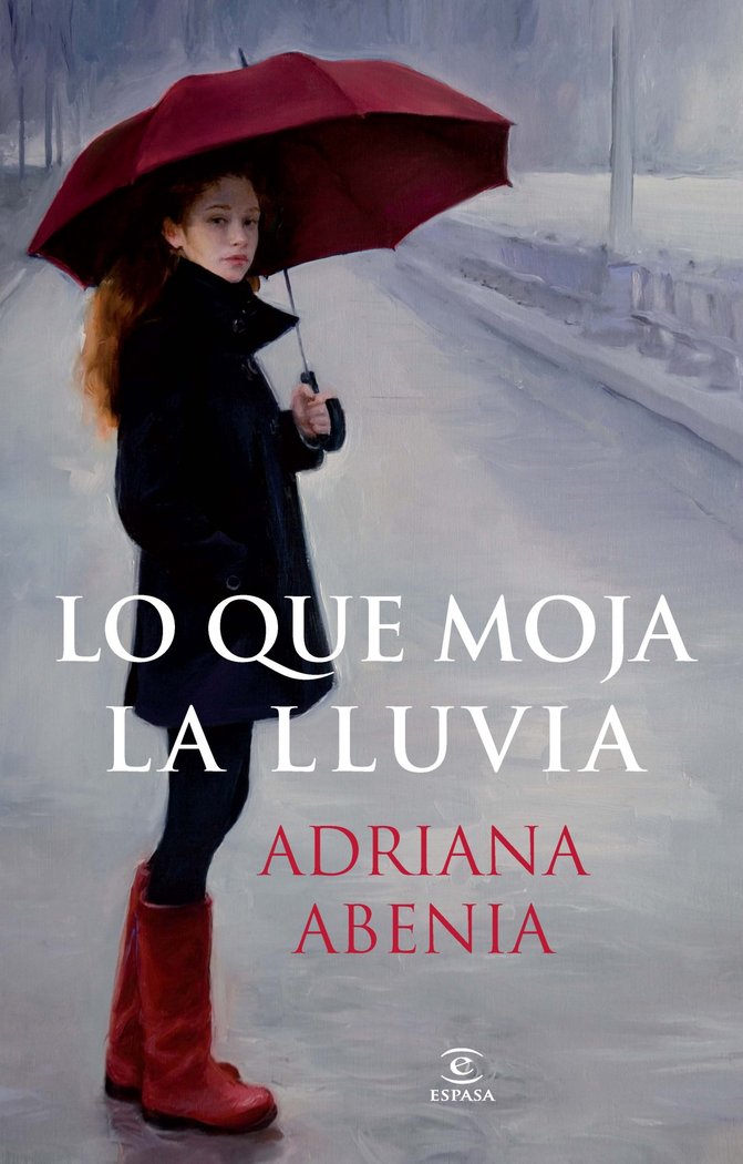 Lo que moja la lluvia, de Abenia | portada del libro