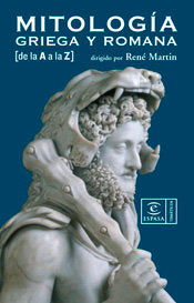 Mitolog¡a griega y romana de la A a la Z, de DIRIGIDO POR RENE MARTIN | portada del libro