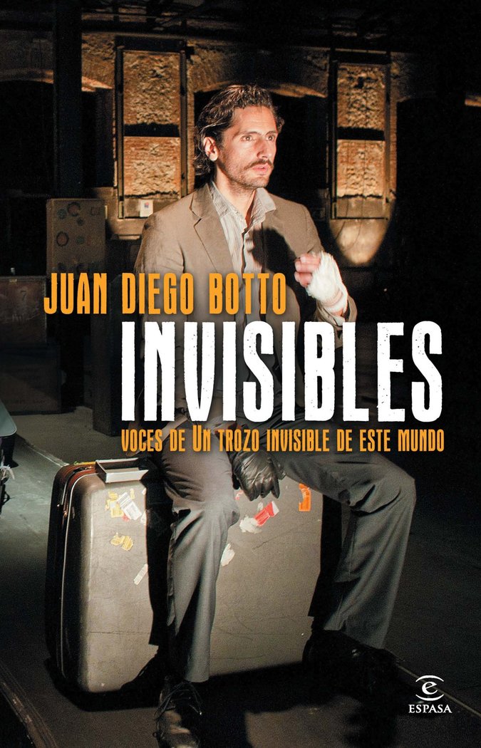 Invisibles. Voces de un trozo invisible de este mundo, de Botto Rota | portada del libro