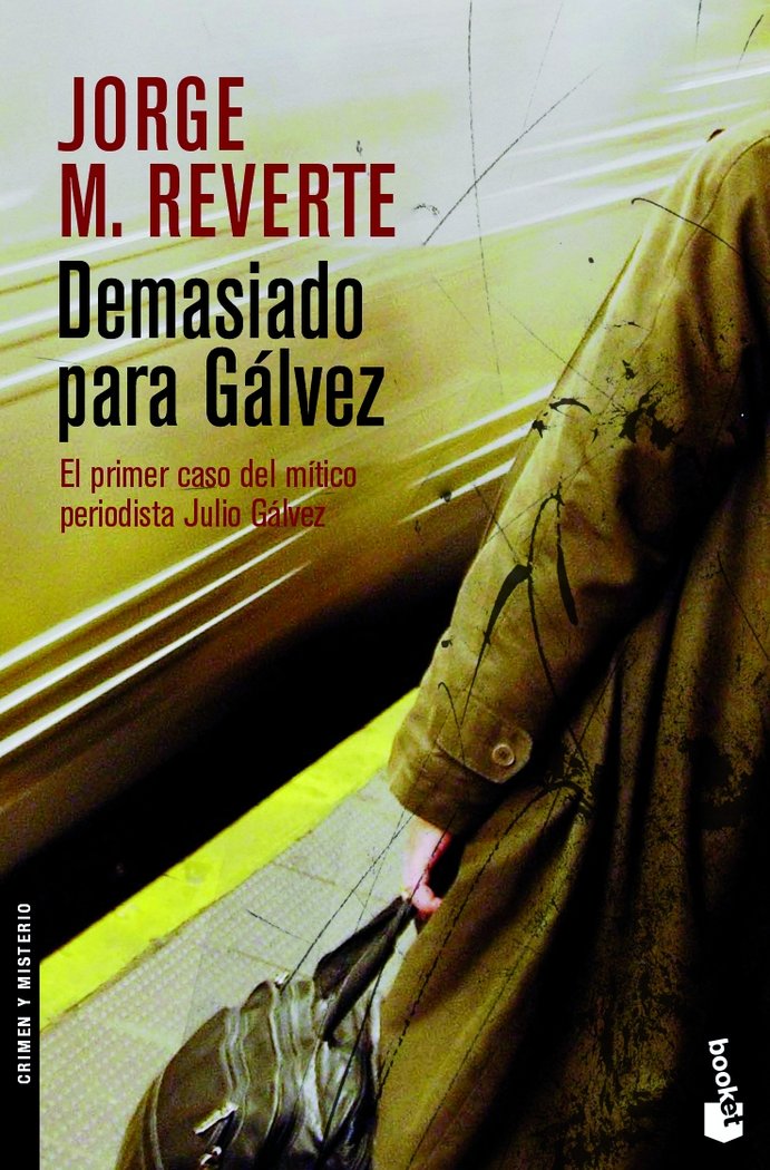 Demasiado para Gálvez, de REVERTE | portada del libro