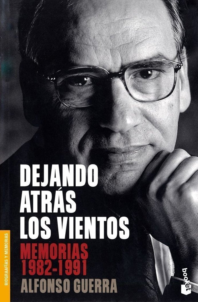 Dejando atrás los vientos, de ALFONSO GUERRA | portada del libro