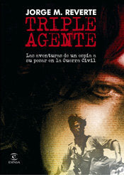 Triple agente, de REVERTE | portada del libro