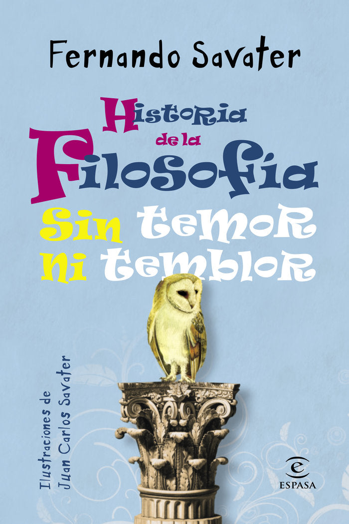 Historia de la Filosofía sin temor ni temblor, de Savater, Fernando | portada del libro
