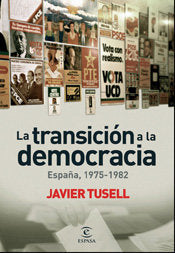 La transación a la democracia, de JAVIER TUSSELL | portada del libro