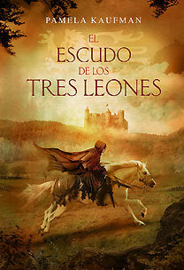 El escudo de los tres leones, de PAMELA KAUFMAN | portada del libro