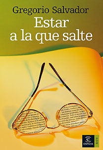Estar a la que salte, de GREGORIO SALVADOR | portada del libro