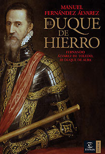 El Duque de Hierro, de MANUEL FERNáNDEZ ÁLVAREZ | portada del libro