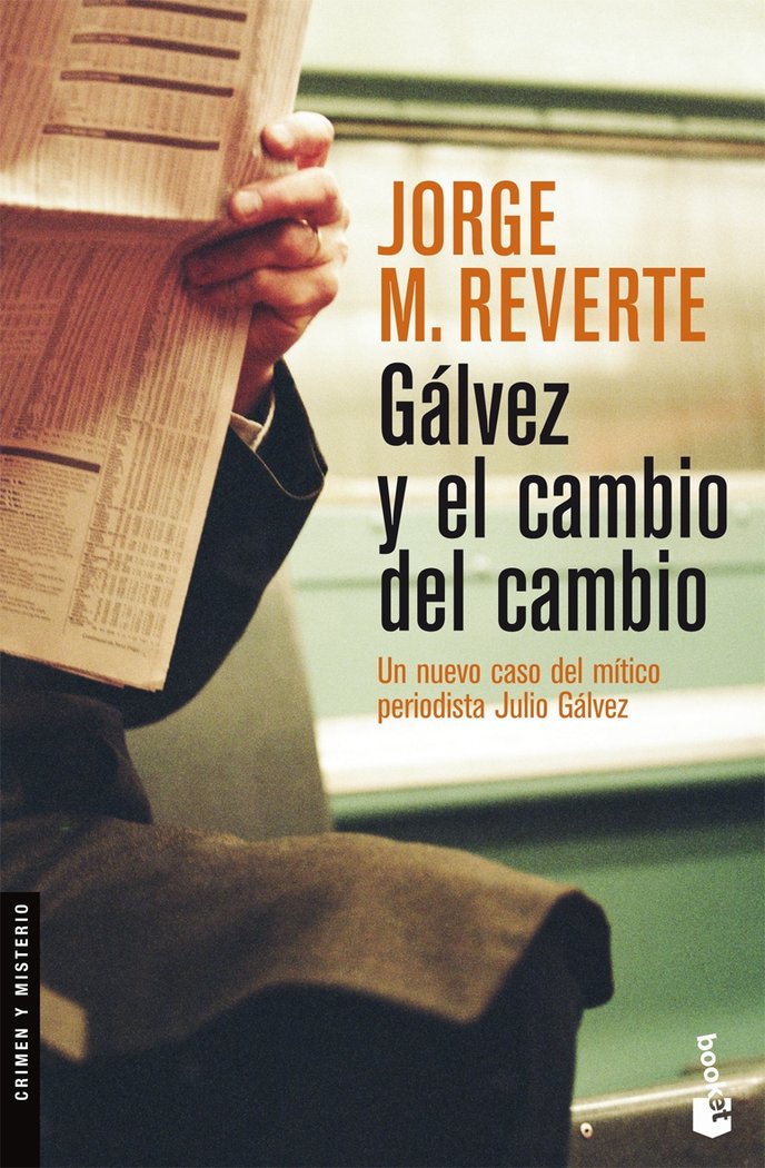 Gálvez y el cambio del cambio, de JORGE M. REVERTE | portada del libro