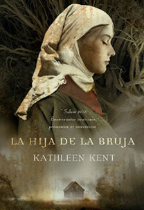 La hija de la bruja, de KATHLEEN KENT | portada del libro