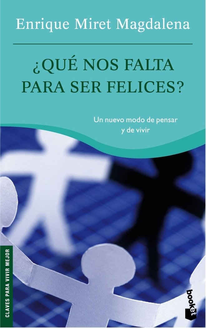 ¿Qué nos falta para ser felices?, de Miret Magdalena | portada del libro