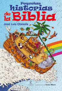 Pequeñas historias de la Biblia, de Olaizola, José Luis | portada del libro