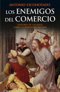 Los enemigos del comercio I, de Escohotado, Antonio | portada del libro