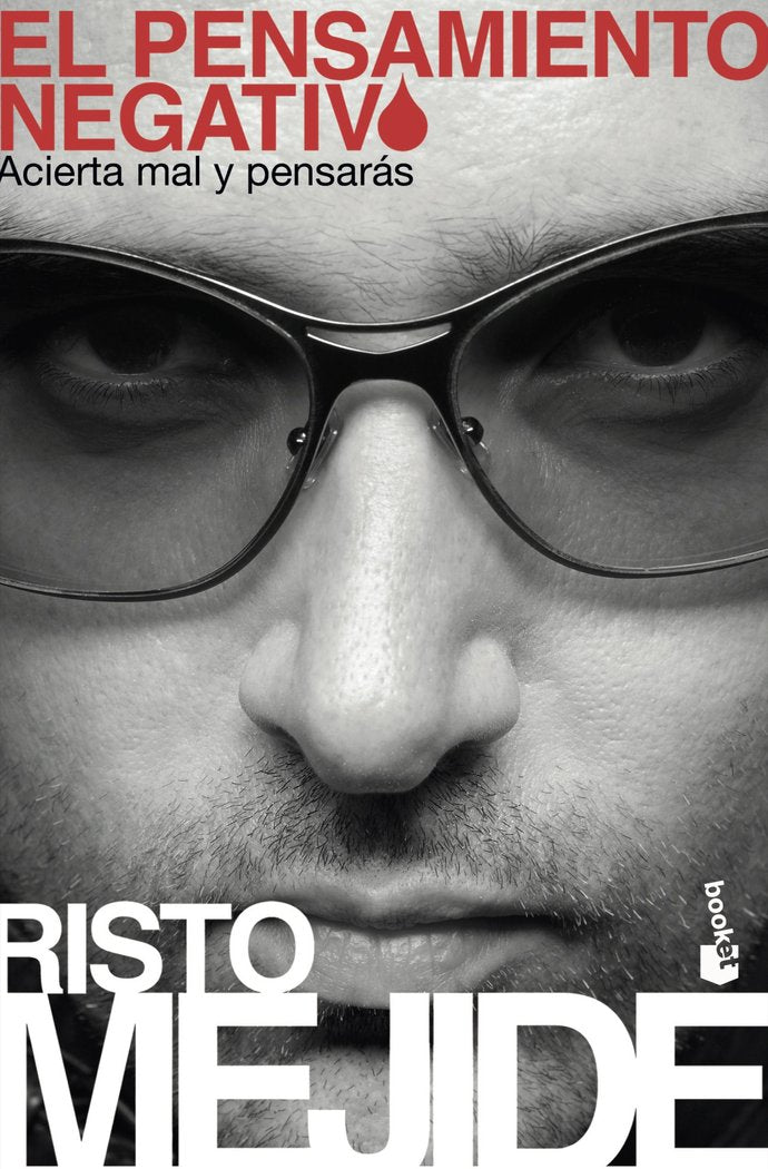 El pensamiento negativo, de Mejide, Risto | portada del libro