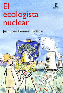El ecologista nuclear, de J. J. GóMEZ CADENAS | portada del libro