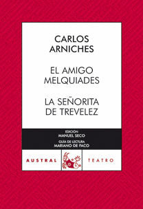 El amigo Melquiades / La señorita de Trevélez, de Arniches | portada del libro