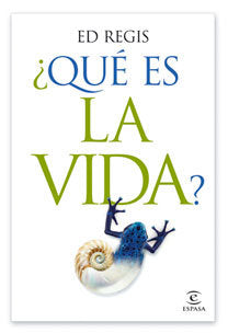 ¿Qué es la vida?, de ED REGIS | portada del libro
