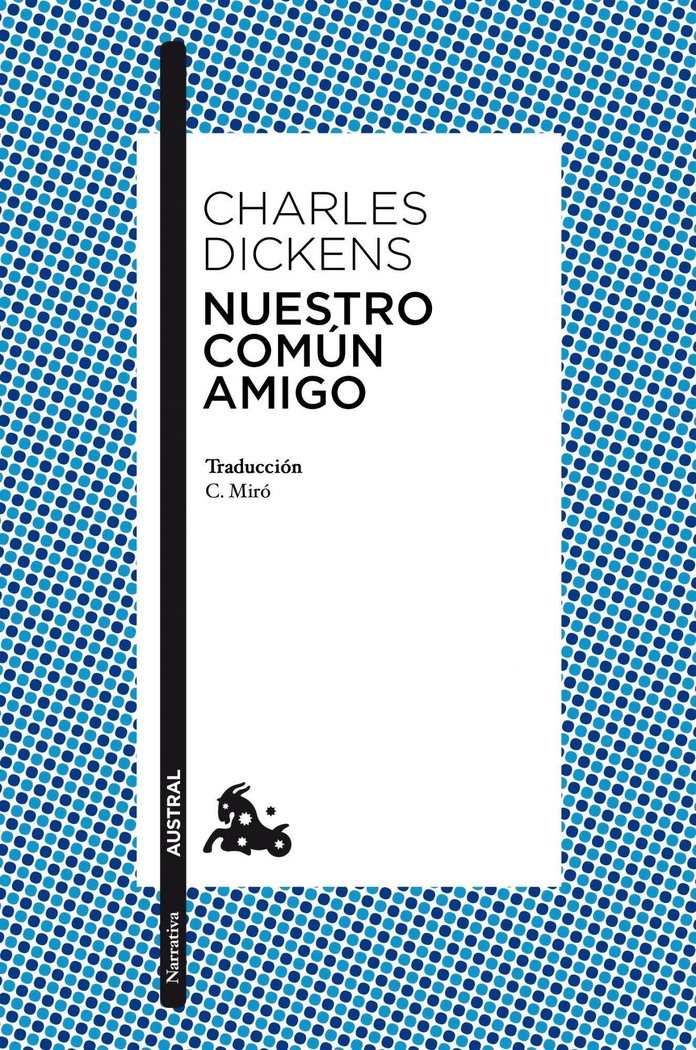 Nuestro común amigo, de Dickens, Charles | portada del libro
