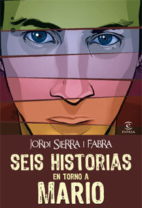 Seis historias en torno a Mario, de Sierra i Fabra | portada del libro