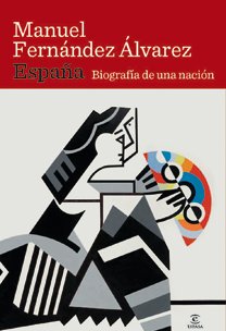 España. Biografía de una nación, de Fernández Álvarez | portada del libro