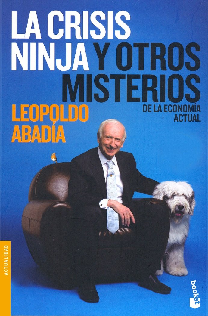 La Crisis Ninja y otros misterios de la economía actual, de Abadía | portada del libro