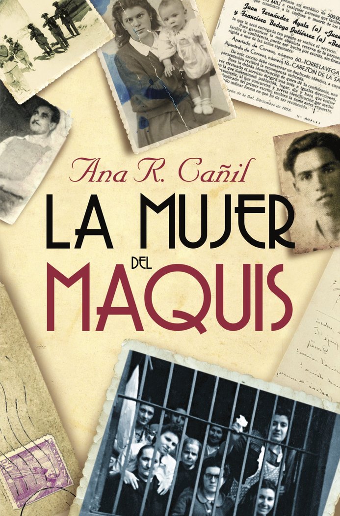 La mujer del maquis, de Cañil, Ana R. | portada del libro