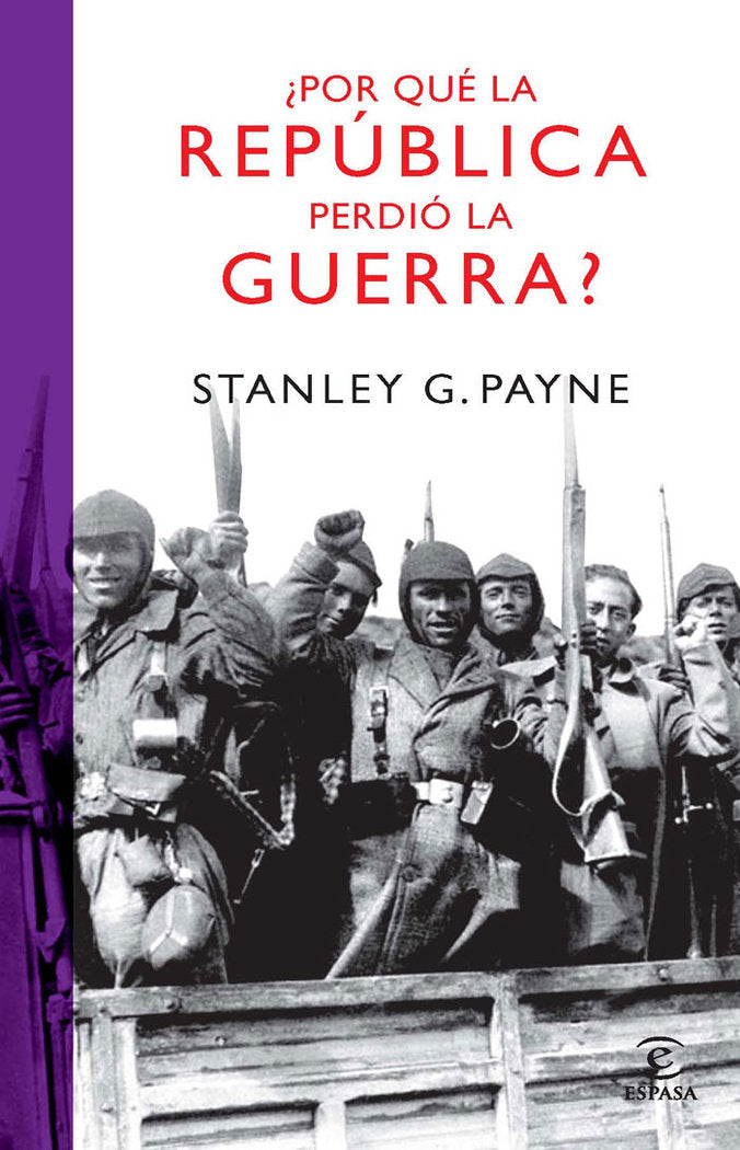 ¿Por qué la República perdió la guerra?, de Payne, Stanley G. | portada del libro
