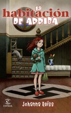 La habitación de arriba, de Johanna Reiss | portada del libro