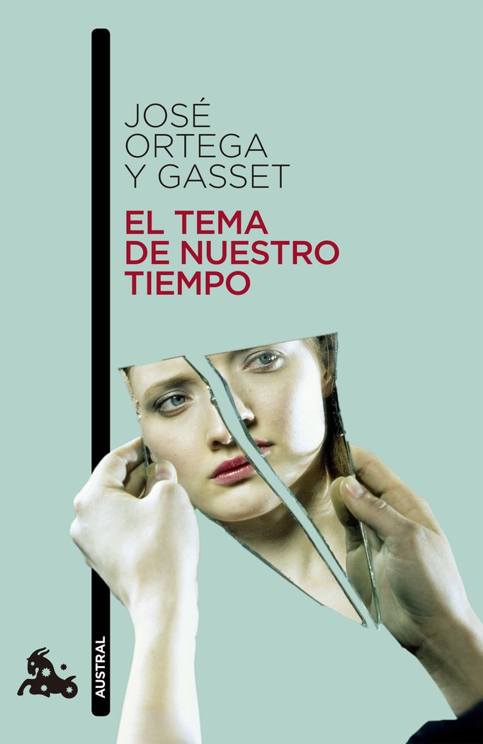 El tema de nuestro tiempo, de Ortega y Gasset, José | portada del libro