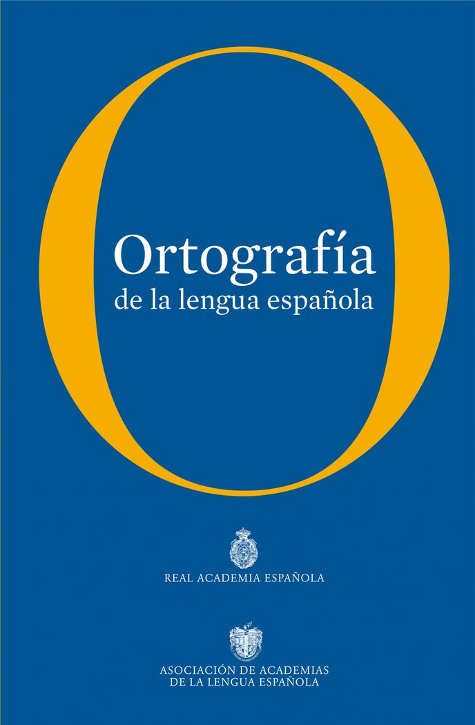 Ortografía de la lengua española, de Real Academia Española | portada del libro