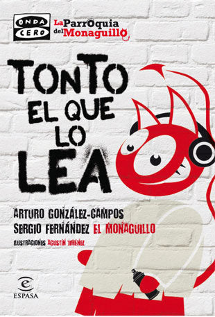 Tonto el que lo lea, de Fernández «El Monaguillo» | portada del libro