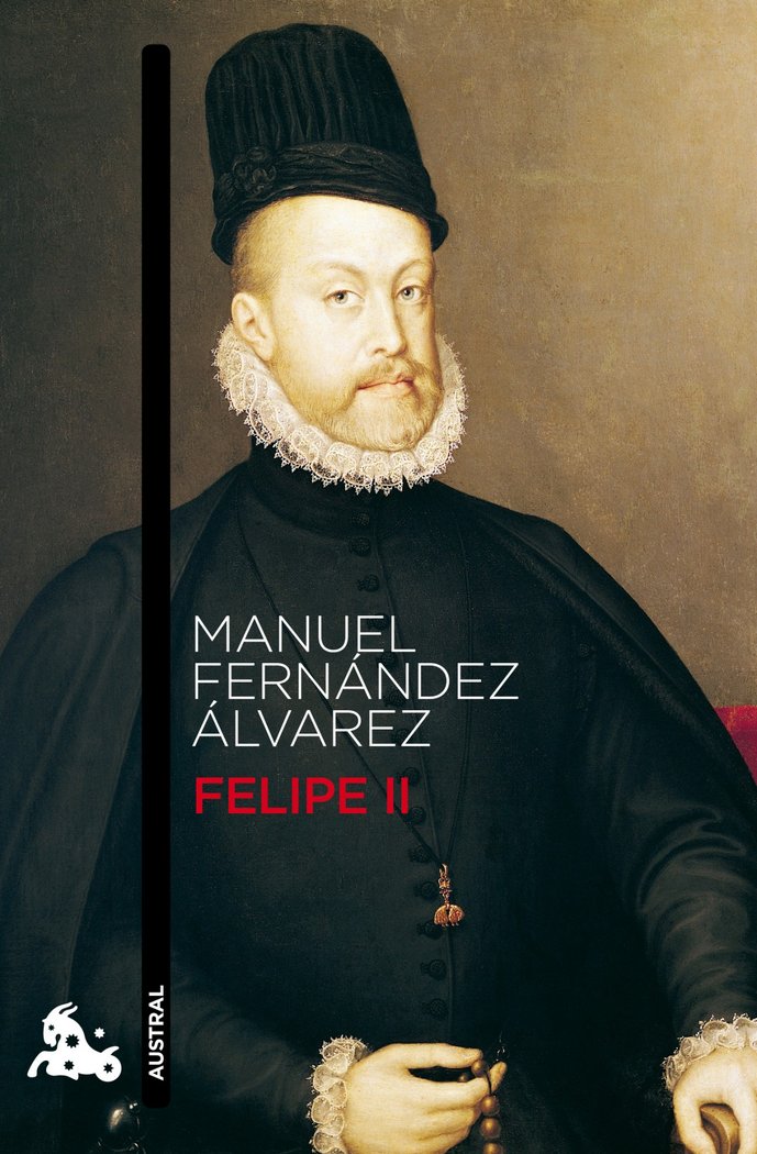Felipe II, de Fernández Álvarez, Manuel | portada del libro